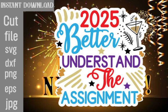 2025 Better Understand the Assignment Graphics & Crafts