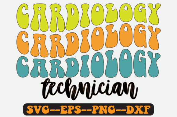 Cardiology Technician Quote Retro SVG Graphics for Crafts