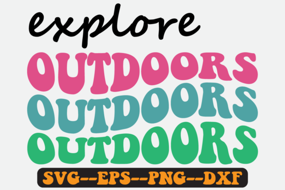 Explore Outdoors Quote Retro SVG Design: Graphics for Crafts & Branding
