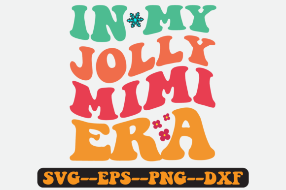 In My Jolly Mimi Era: Retro Graphics for Crafts & Content