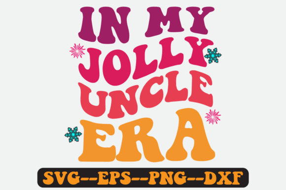 In My Jolly Uncle Era Retro SVG Graphics