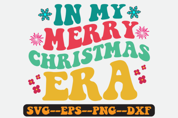 In My Merry Christmas Era Retro SVG: Graphics for Crafts