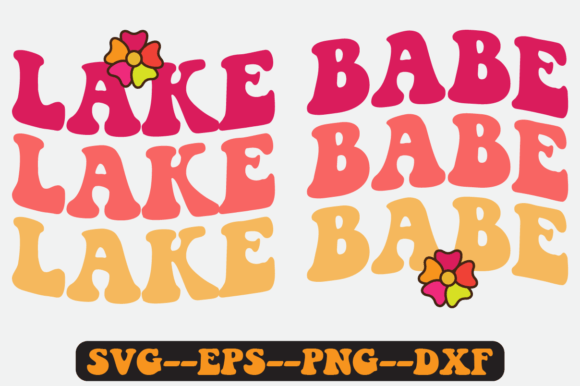 Lake Babe Quote Retro SVG Graphics for Crafts