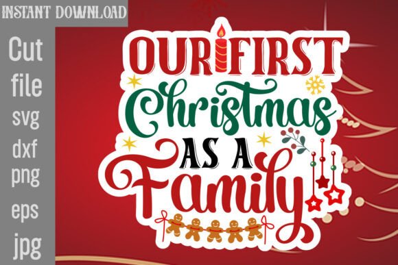 Our First Christmas As a Family SVG: Graphics for Crafts