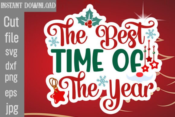 The Best Time of the Year SVG Cut File: Graphics for Crafts